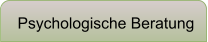Psychologische Beratung